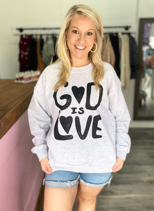 God Is Love Sweatshirt