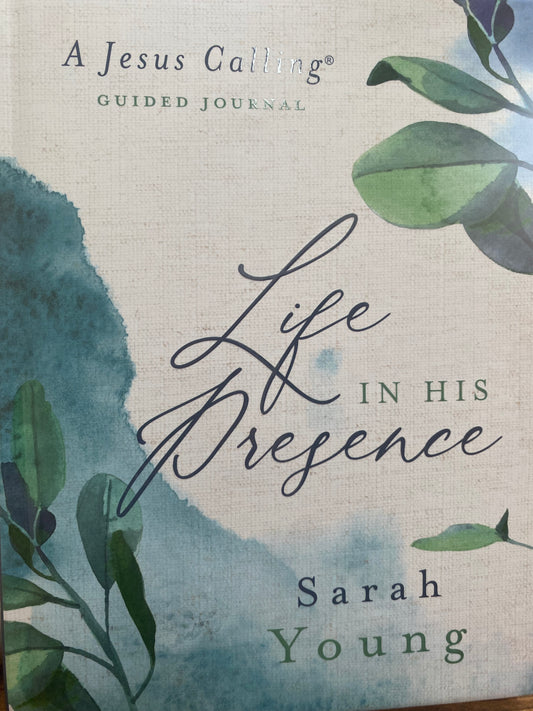 Life In His Presence